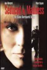 Watch Seduced by Madness: The Diane Borchardt Story 1channel