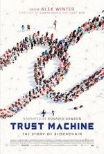 Watch Trust Machine: The Story of Blockchain 1channel