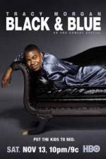 Watch Tracy Morgan Black and Blue 1channel