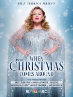 Watch Kelly Clarkson Presents: When Christmas Comes Around (TV Special 2021) 1channel