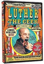 Watch Luther the Geek 1channel