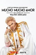 Watch Mucho Mucho Amor: The Legend of Walter Mercado 1channel