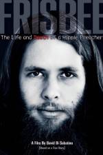 Watch Frisbee The Life and Death of a Hippie Preacher 1channel