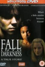 Watch Fall Into Darkness 1channel