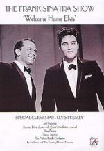 Watch Frank Sinatra\'s Welcome Home Party for Elvis Presley 1channel