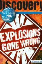 Watch Discovery Channel: Explosions Gone Wrong 1channel