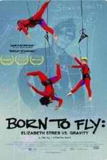 Watch Born to Fly: Elizabeth Streb vs. Gravity 1channel