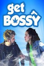 Watch Get Bossy 1channel