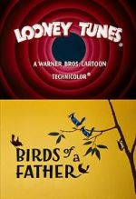 Watch Birds of a Father (Short 1961) 1channel