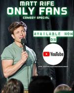 Watch Matt Rife: Only Fans (TV Special 2021) 1channel
