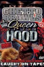 Watch Ghetto Brawls Queen Of The Hood 1channel