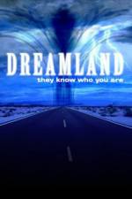 Watch Dreamland (2007) 1channel