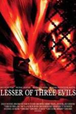 Watch Lesser of Three Evils 1channel