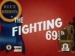 Watch The Fighting 69th (Short 1941) 1channel