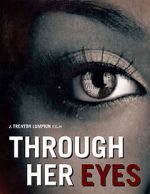 Watch Through Her Eyes (Short 2020) 1channel