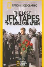 Watch The Lost JFK Tapes The Assassination 1channel