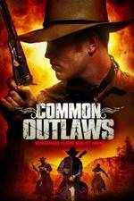 Watch Common Outlaws 1channel