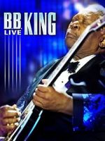 Watch B.B. King: Live 1channel