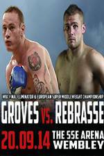 Watch George Groves vs Christopher Rebrasse 1channel