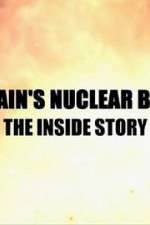 Watch Britain\'s Nuclear Bomb: The Inside Story 1channel