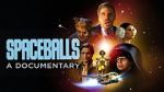 Watch Spaceballs: The Documentary 1channel