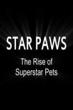 Watch Star Paws: The Rise of Superstar Pets 1channel