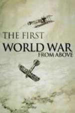 Watch The First World War from Above 1channel