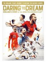 Watch Daring to Dream: England\'s story at the 2018 FIFA World Cup 1channel