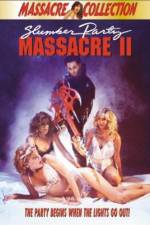 Watch Slumber Party Massacre II 1channel