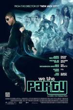 Watch We the Party 1channel