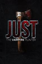 Watch Just the Vampire Hunter 1channel