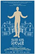 Watch One Big Home 1channel