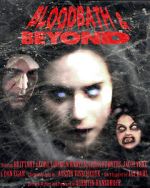 Watch Bloodbath & Beyond 1channel