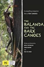 Watch The Balanda and the Bark Canoes 1channel