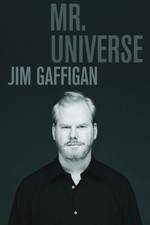 Watch Jim Gaffigan Mr Universe 1channel