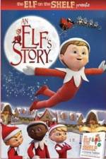 Watch An Elf's Story The Elf on the Shelf 1channel