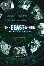 Watch The Beast Within: The Making of \'Alien\' 1channel