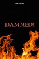 Watch Damned! 1channel