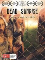 Watch Dead Sunrise 1channel