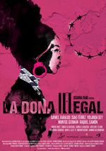 Watch La dona illegal 1channel