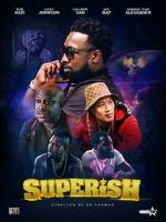 Watch Superish 1channel