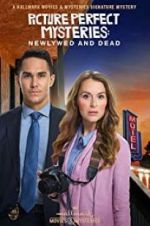 Watch Picture Perfect Mysteries: Newlywed and Dead 1channel