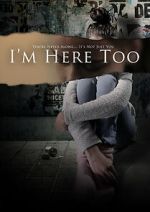 Watch I\'m Here Too (Short 2017) 1channel