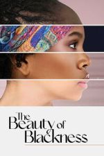 Watch The Beauty of Blackness 1channel