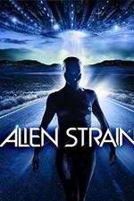 Watch Alien Strain 1channel