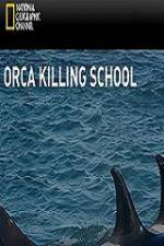 Watch National Geographic Wild Orca Killing School 1channel
