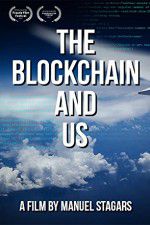 Watch The Blockchain and Us 1channel