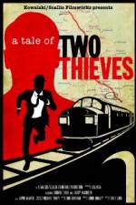 Watch A Tale of Two Thieves 1channel