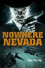 Watch Nowhere Nevada 1channel