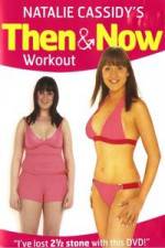 Watch Natalie Cassidy's Then And Now Workout 1channel